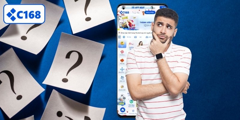 FAQ – Giải đáp thắc mắc thường gặp của thành viên C168